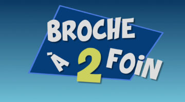 Broche à foin Saison 2
